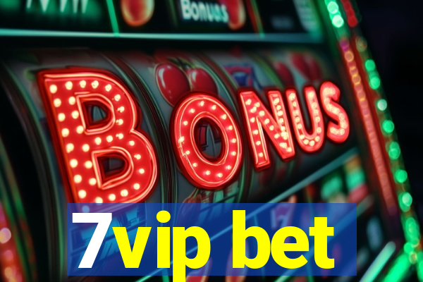 7vip bet